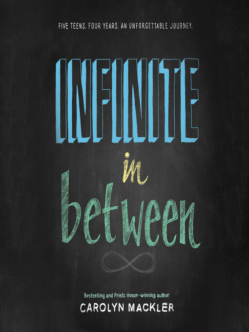 Title details for Infinite in Between by Carolyn Mackler - Available